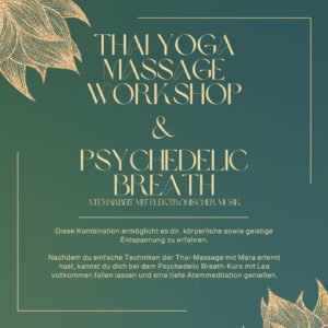 Thai Yoga Massage Workshop & PSYCHEDELIC BREATH® am 28.April